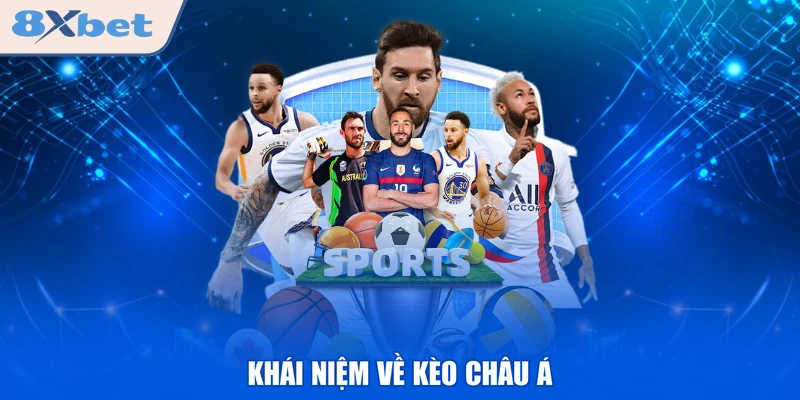 Khái niệm về kèo châu Á