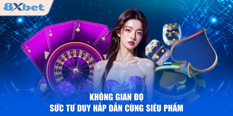 Không gian đọ sức tư duy hấp dẫn cùng siêu phẩm
