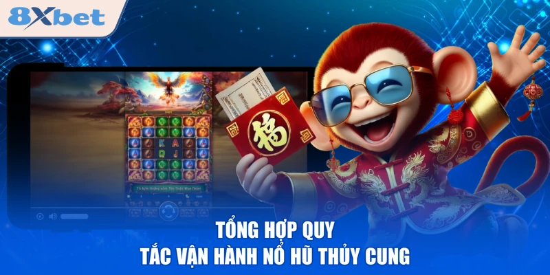 Tổng hợp quy tắc vận hành nổ hũ Thủy Cung