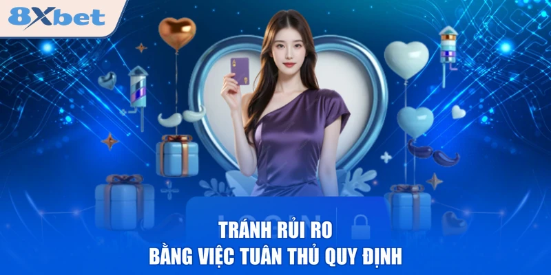 Tránh rủi ro bằng việc tuân thủ quy định